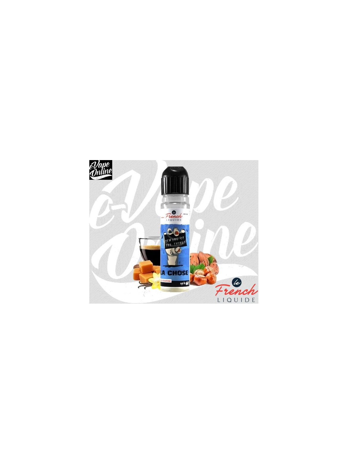 E-Liquide -LA CHOSE 50ml - Le French Liquide