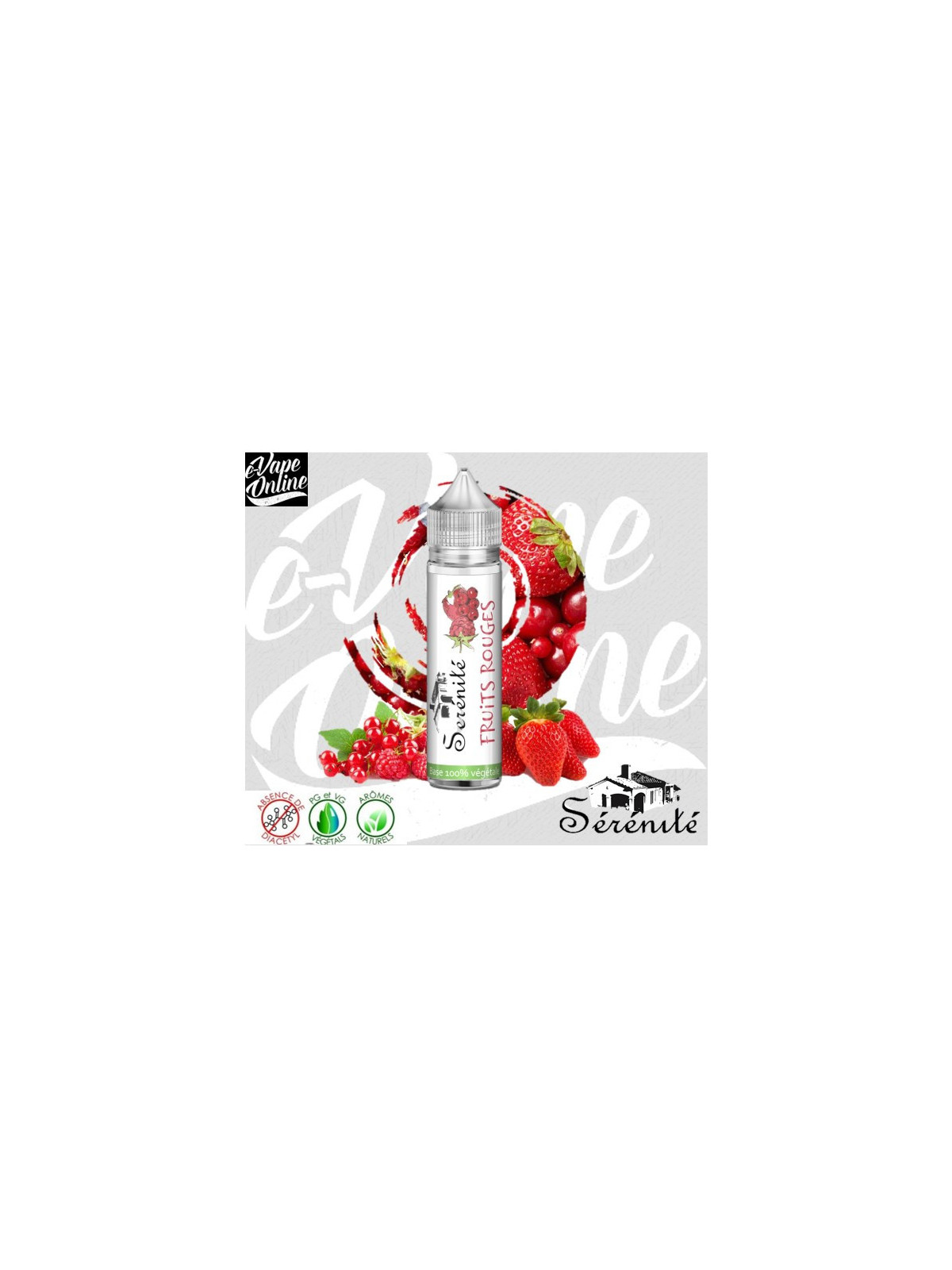 E-Liquide - FRUITS ROUGES 40ml - SERENITE