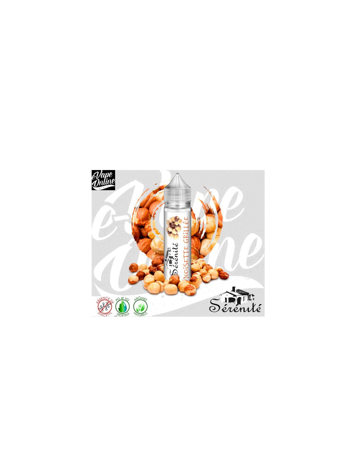 E-Liquide - NOISETTE GRILLEE 40ml - SERENITE - e-vapeonline.com
