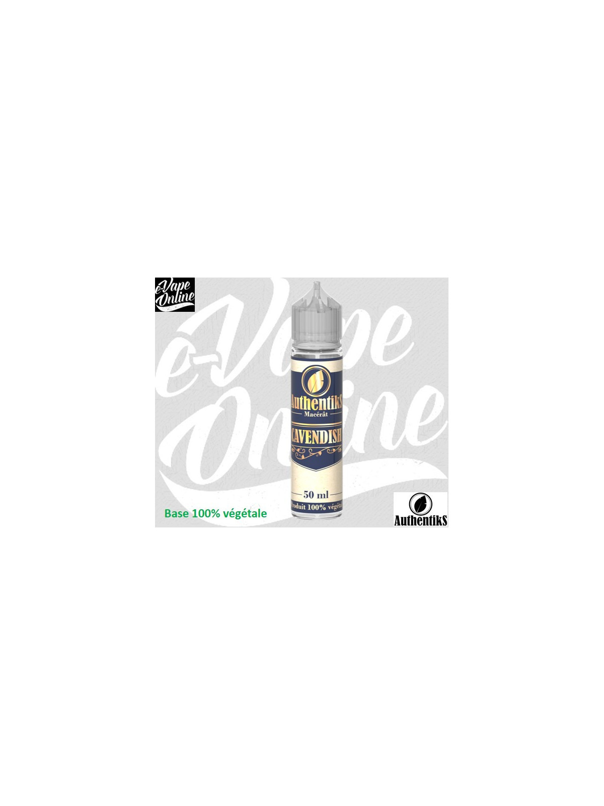 E-Liquide - CAVENDISH 50ml - Authentiks