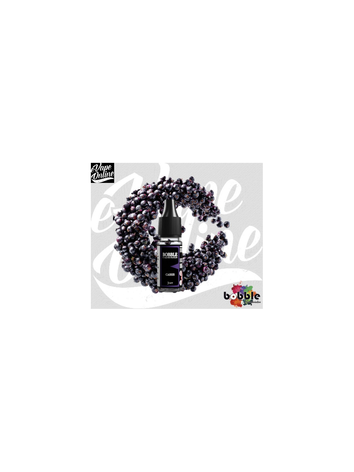 E-Liquide - CASSIS 10ml - Bobble