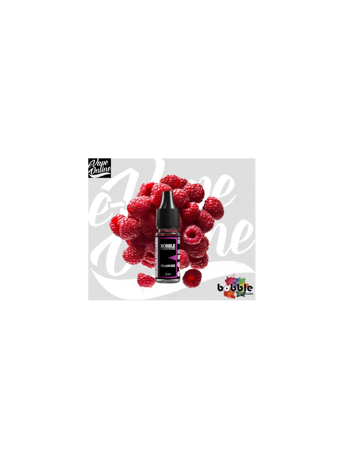 E-Liquide - FRAMBOISE 10ml - Bobble - e-vapeonline.com