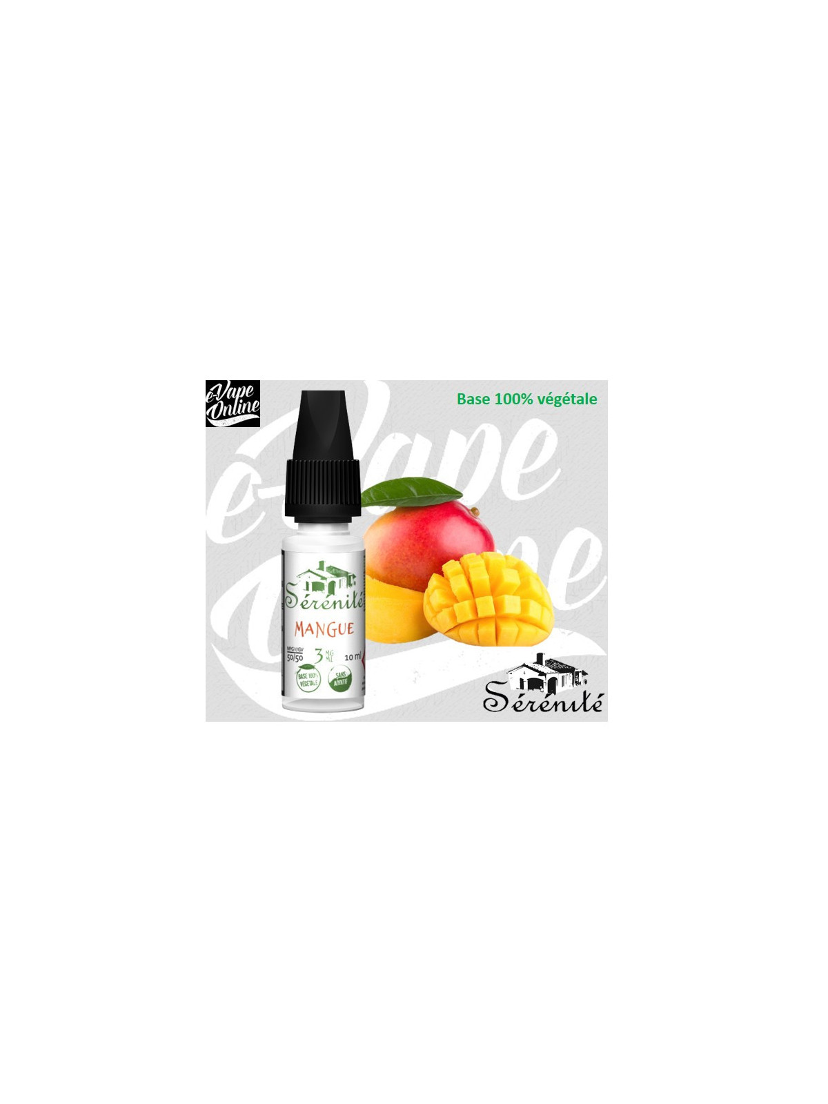 E-Liquide - MANGUE 10ml - SERENITE