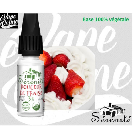 E-Liquide - DOUCEUR DE FRAISE 10ml - SERENITE - e-vapeonline.com